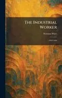 Norman Ware - Industrial Worker, Inbunden. Tillgänglighet: Lägg i varukorg