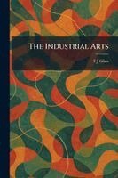 F J Glass - Industrial Arts, Häftad. Tillgänglighet: Lägg i varukorg