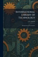 A B Clemens - International Library of Technology, Häftad. Tillgänglighet: Lägg i varukorg