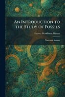 Hervey Woodburn Shimer - Introduction to the Study of Fossils, Häftad. Tillgänglighet: Lägg i varukorg