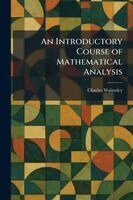 Charles Walmsley - Introductory Course of Mathematical Analysis, Häftad. Tillgänglighet: Lägg i varukorg