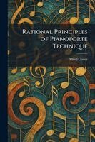 Alfred Cortot - Rational Principles of Pianoforte Technique, Häftad. Tillgänglighet: Lägg i varukorg