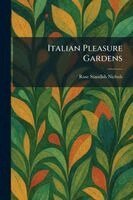 Italian Pleasure Gardens