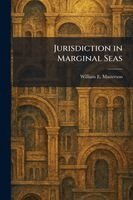 Jurisdiction in Marginal Seas