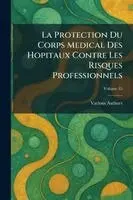 Protection du Corps Medical des Hopitaux contre les risques professionnels