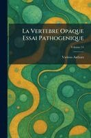 Vertebre Opaque Essai Pathogenique
