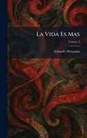Eduardo Marquina - Vida Es Mas, Inbunden. Tillgänglighet: Lägg i varukorg