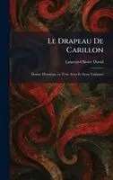 Laurent-Olivier David - Drapeau De Carillon, Inbunden. Tillgänglighet: Lägg i varukorg