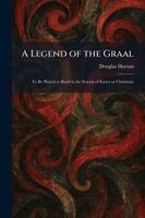Douglas Horton - Legend of the Graal, Häftad. Tillgänglighet: Lägg i varukorg