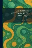 Les Retinites Azotemiques Des Diabetiques