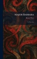 Bernard Shaw - Major Barbara, Inbunden