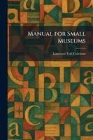 Manual for Small Museums