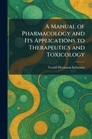 Torald Hermann Sollmann - Manual of Pharmacology and Its Applications to Therapeutics and Toxicology, Häftad. Tillgänglighet: Lägg i varukorg