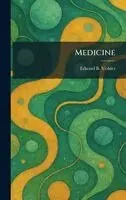 Edward B Vedder - Medicine, Inbunden. Tillgänglighet: Lägg i varukorg