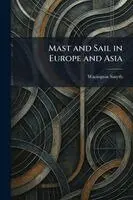 Mast and Sail in Europe and Asia