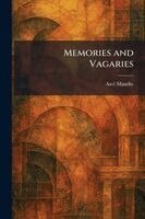 Axel Munthe - Memories and Vagaries, Häftad