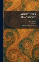 Neil Boyton - Mississippi's Blackrobe, Inbunden