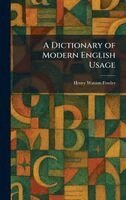 Henry Watson Fowler - Dictionary of Modern English Usage, Inbunden