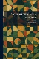 Webster Wells - Modern First Year Algebra, Häftad