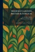C Geoffrey Holme, Shirley B Wainwright - Modern Gardens. British & Foreign., Häftad