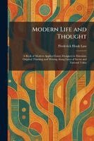 Frederick Houk Law - Modern Life and Thought, Häftad. Tillgänglighet: Lägg i varukorg