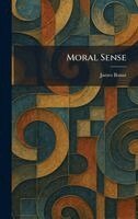 James Bonar - Moral Sense, Inbunden