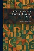 Henry Watson Fowler - Dictionary of Modern English Usage, Häftad