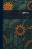 A B Clemens - Molding, Häftad. Tillgänglighet: Lägg i varukorg