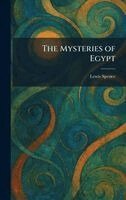 Lewis Spence - Mysteries of Egypt, Inbunden