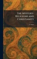 S Angus - Mystery-Religions and Christianity, Inbunden. Tillgänglighet: Lägg i varukorg