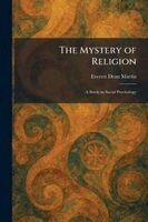 Everett Dean Martin - Mystery of Religion, Häftad