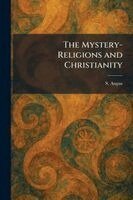 S Angus - Mystery-Religions and Christianity, Häftad. Tillgänglighet: Lägg i varukorg