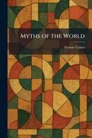 Padraic Colum - Myths of the World, Häftad