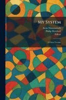 Aron Nimzowitsch, Philip Hereford - My System, Häftad