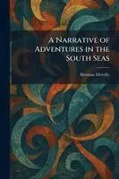 Narrative of Adventures in the South Seas