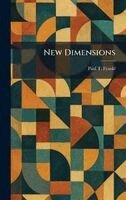 Paul T Frankl - New Dimensions, Inbunden