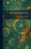 George McCready Price - New Geology, Inbunden