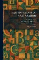 Franklin W Scott, Edwin Campbell Woolley - New Handbook of Composition, Häftad