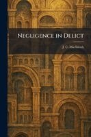 J C Macintosh - Negligence in Delict, Häftad