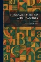 Newspaper Make-Up and Headlines