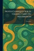 Notes Cliniques sur le Cranio-Tabes Du Nourrisson