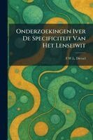 Onderzoekingen Iver De Specificiteit Van Het Lenseiwit
