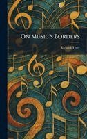 Richard Terry - On Music's Borders, Inbunden