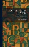 Richard Chenevix Trench - On the Study of Words, Inbunden