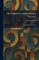 John Stuart Mill - On Liberty and Other Essays, Häftad
