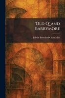 'Old Q' and Barrymore