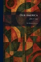 John a Lapp - Our America, Häftad