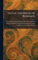Out of the House of Bondage, Inbunden
