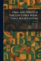 Oral and Written English Upper Book. Three Book Edition