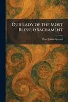 Our Lady of the Most Blessed Sacrament
